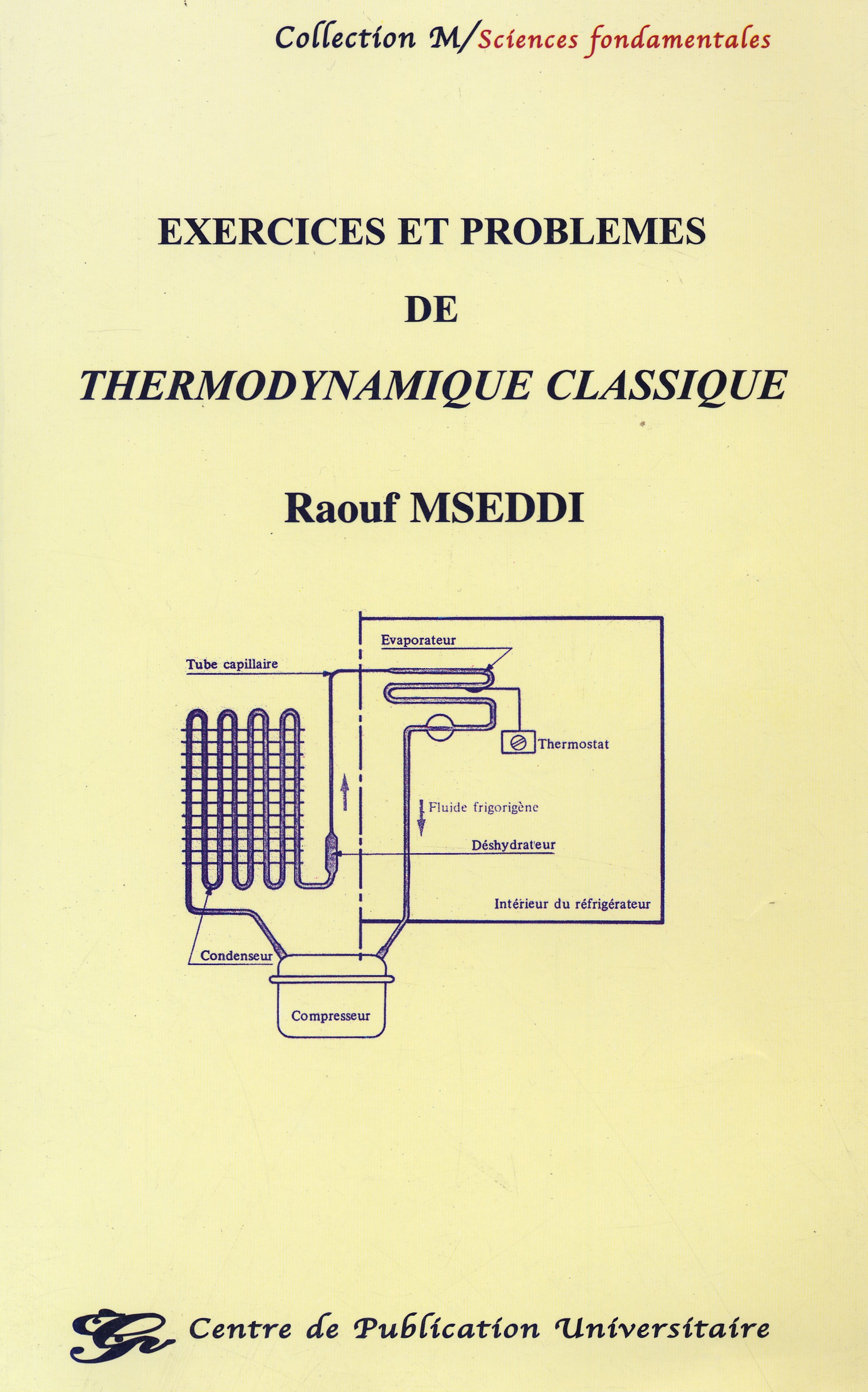 Exercices et problèmes de thermodynamique classique